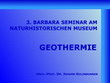 Geothermie-Vortrag, 3. Barbara Seminar 